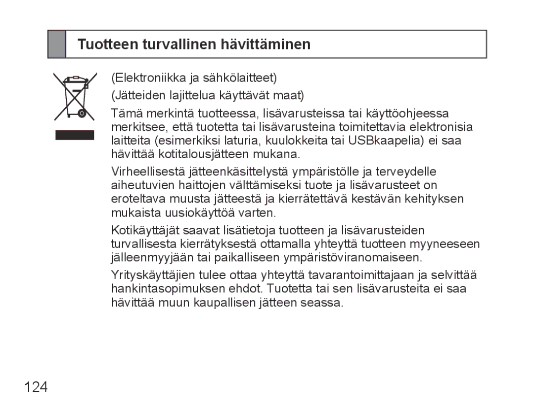 Samsung BHS3000EPECXEH, BHS3000EBECXEF, BHS3000EMECXET, BHS3000EBECXET, BHS3000EPECXET Tuotteen turvallinen hävittäminen, 124 