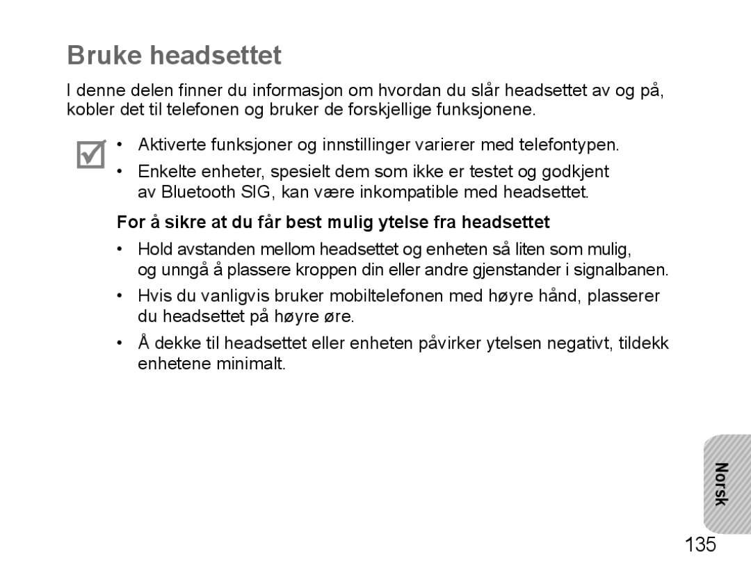 Samsung BHS3000EMECXET, BHS3000EBECXEF manual Bruke headsettet, 135, For å sikre at du får best mulig ytelse fra headsettet 