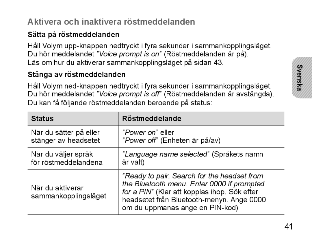 Samsung BHS3000EBECXEH manual Aktivera och inaktivera röstmeddelanden, Sätta på röstmeddelanden, Stänga av röstmeddelanden 