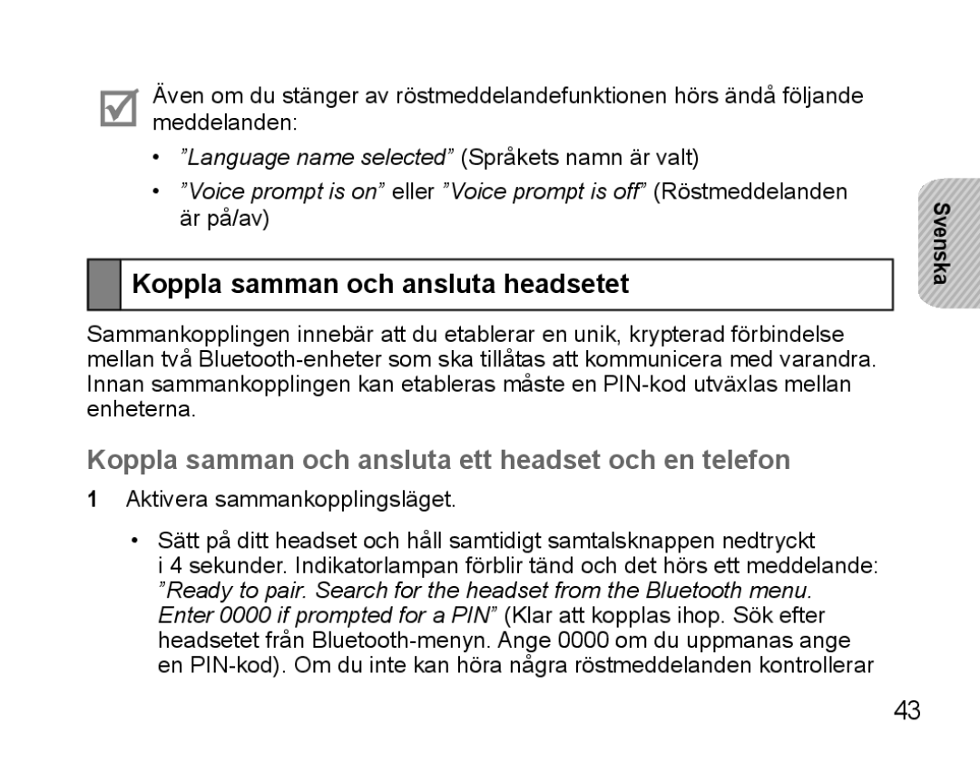 Samsung BHS3000EBECSEB manual Koppla samman och ansluta headsetet, Koppla samman och ansluta ett headset och en telefon 