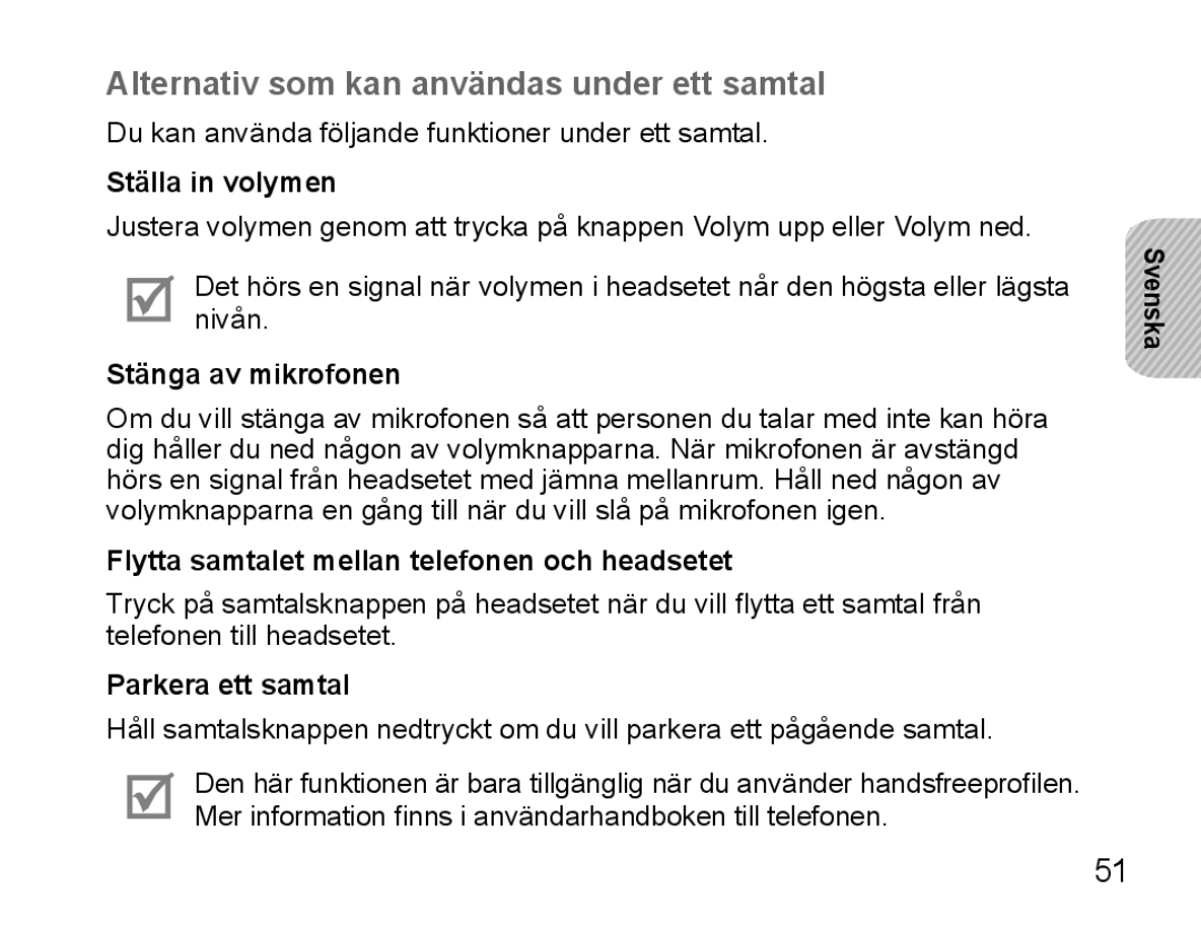 Samsung BHS3000EBECXET manual Alternativ som kan användas under ett samtal, Ställa in volymen, Stänga av mikrofonen 