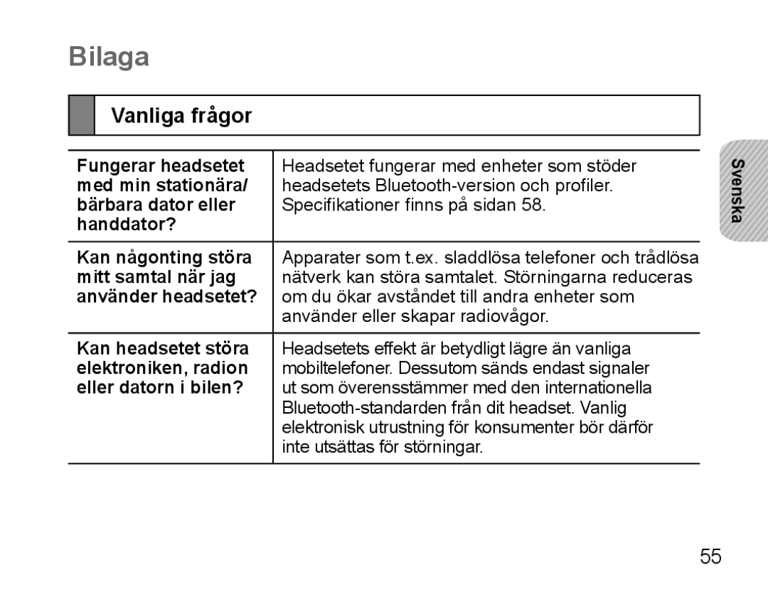 Samsung BHS3000EMLCFOP, BHS3000EBECXEF, BHS3000EMECXET, BHS3000EBECXET, BHS3000EPECXET, BHS3000EBLCFOP Bilaga, Vanliga frågor 