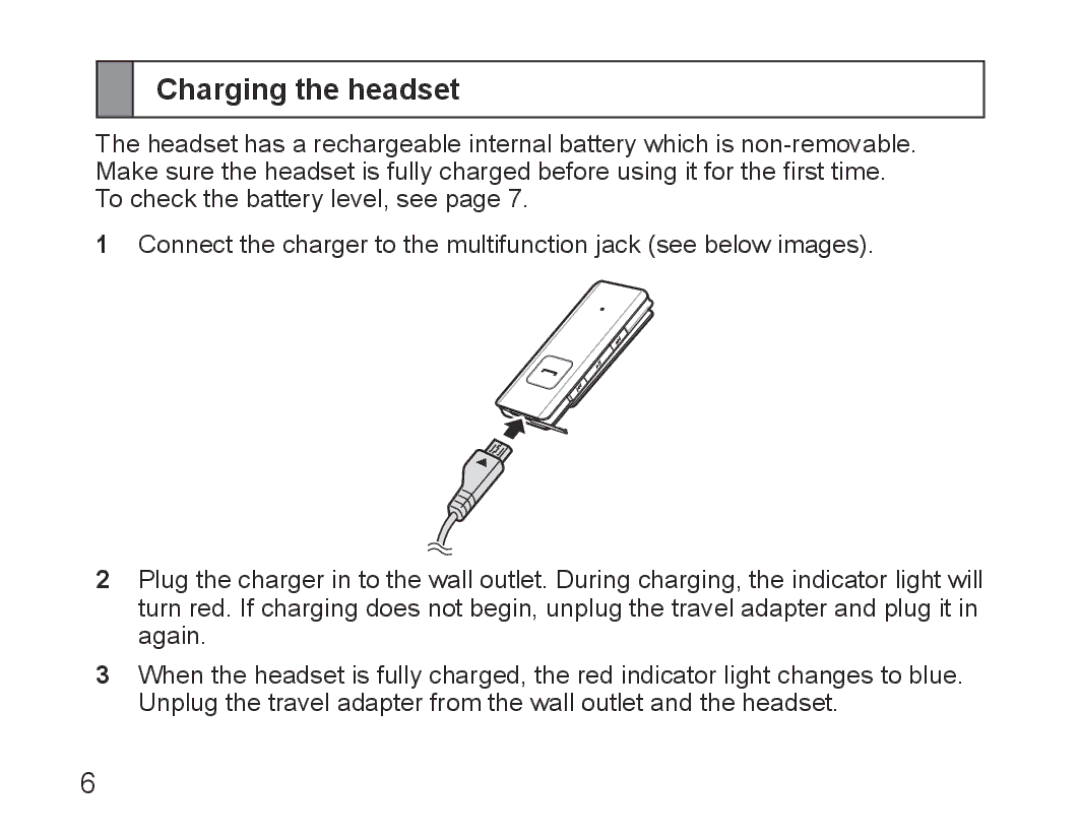 Samsung BHS3000EMECXEH, BHS3000EBECXEF, BHS3000EMECXET, BHS3000EBECXET, BHS3000EPECXET, BHS3000EBLCFOP Charging the headset 