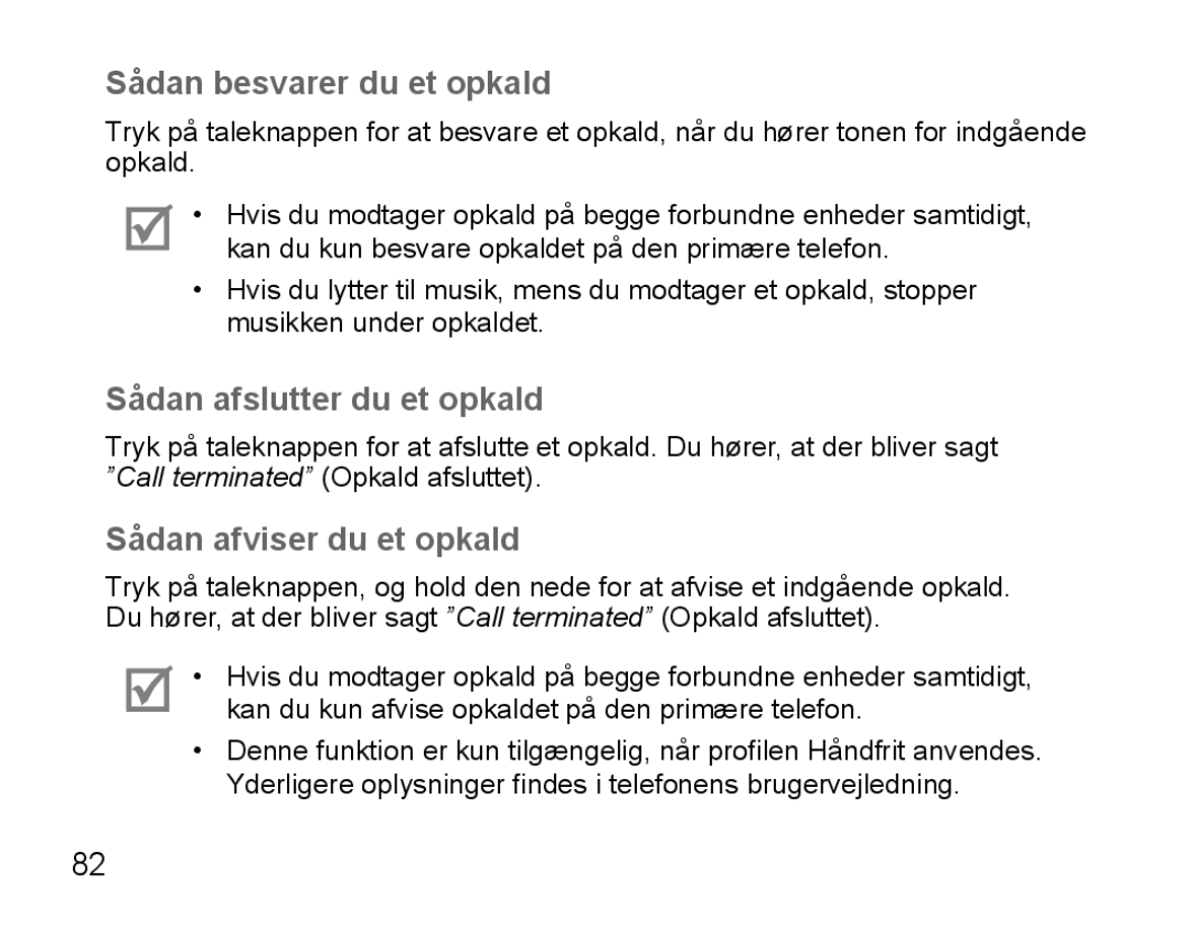 Samsung BHS3000EBRCSER manual Sådan besvarer du et opkald, Sådan afslutter du et opkald, Sådan afviser du et opkald 