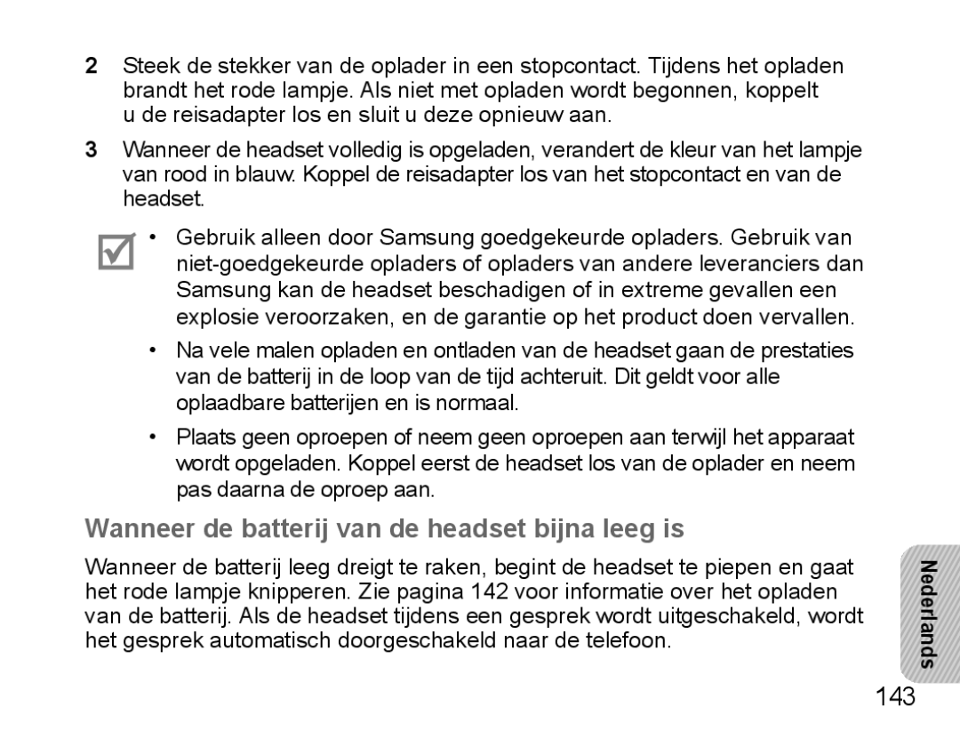 Samsung BHS3000EBECXEH, BHS3000EBECXEF, BHS3000EMECXET, BHS3000EBECXET Wanneer de batterij van de headset bijna leeg is, 143 