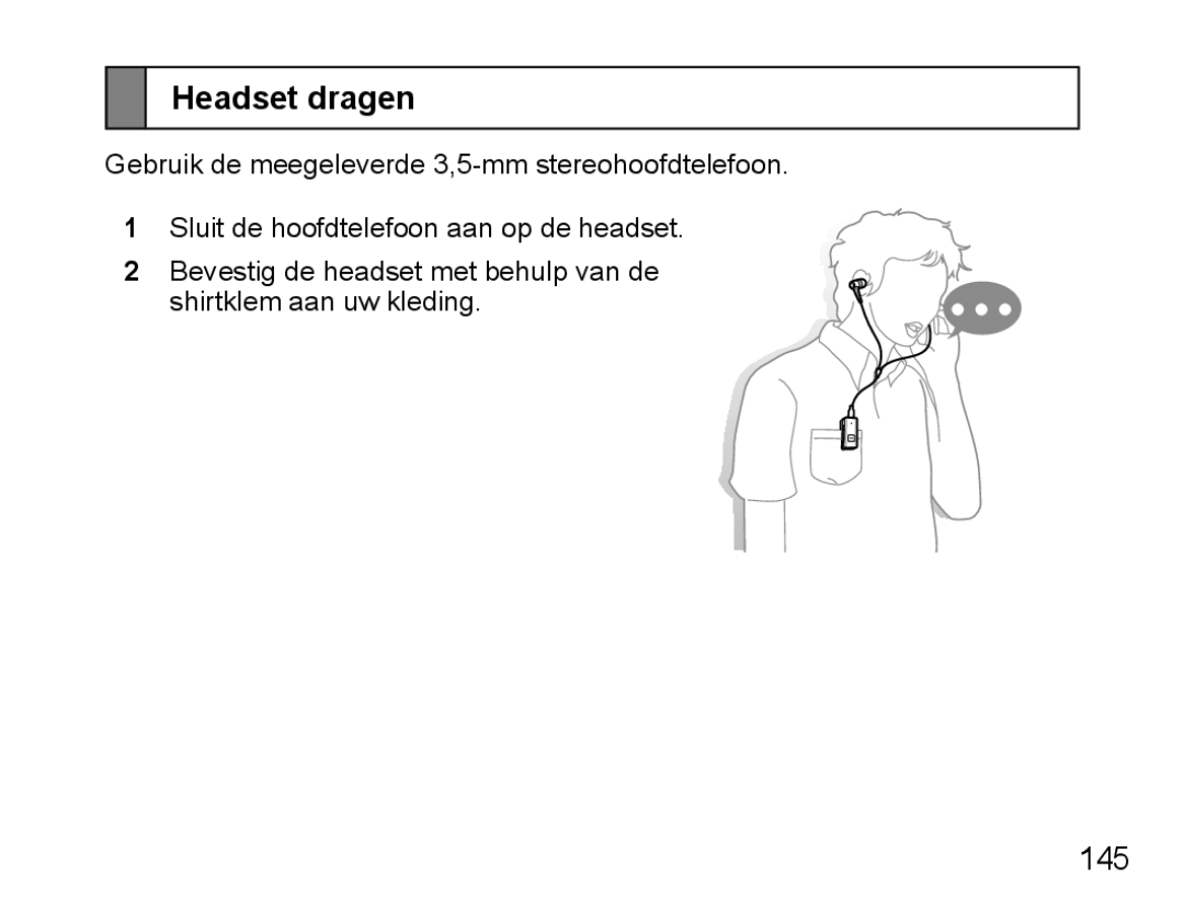 Samsung BHS3000EBECSEB, BHS3000EBECXEF, BHS3000EMECXET, BHS3000EBECXET, BHS3000EPECXET, BHS3000EBLCFOP Headset dragen, 145 