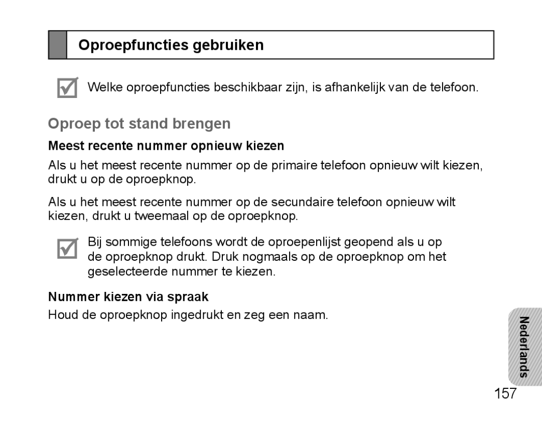 Samsung BHS3000EMLCFOP manual Oproepfuncties gebruiken, Oproep tot stand brengen, 157, Meest recente nummer opnieuw kiezen 