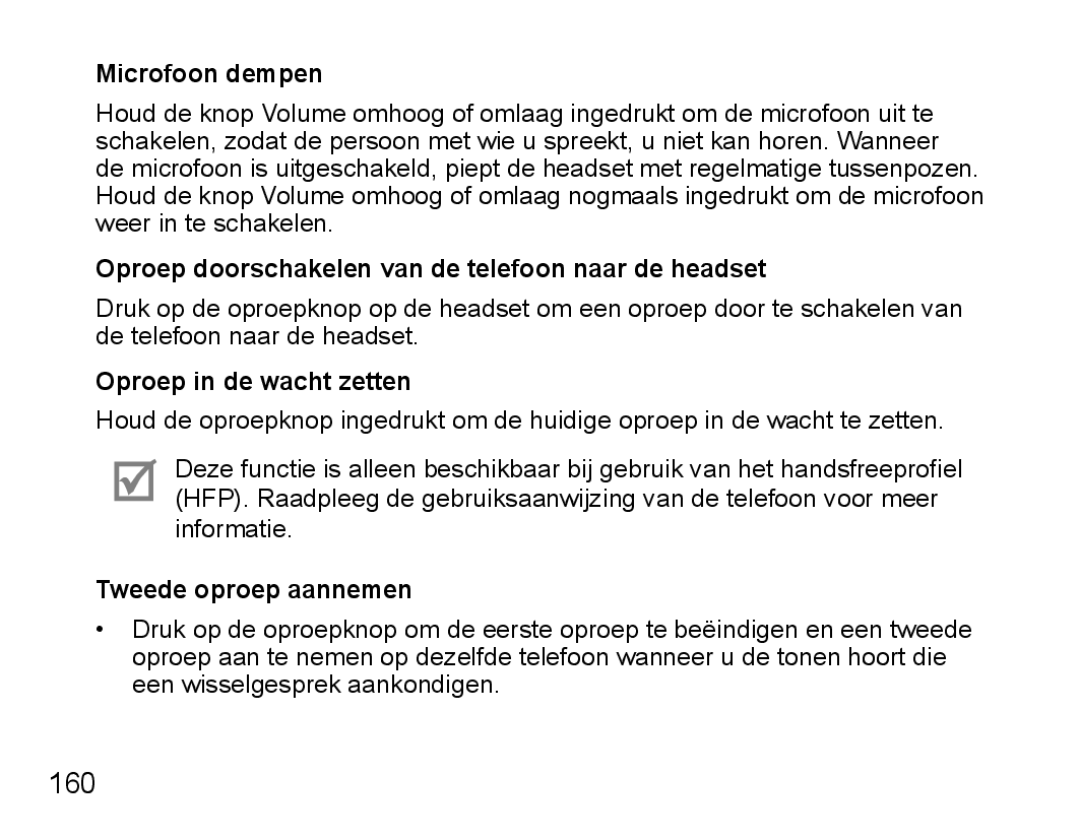 Samsung BHS3000EBECXEH 160, Microfoon dempen, Oproep doorschakelen van de telefoon naar de headset, Tweede oproep aannemen 