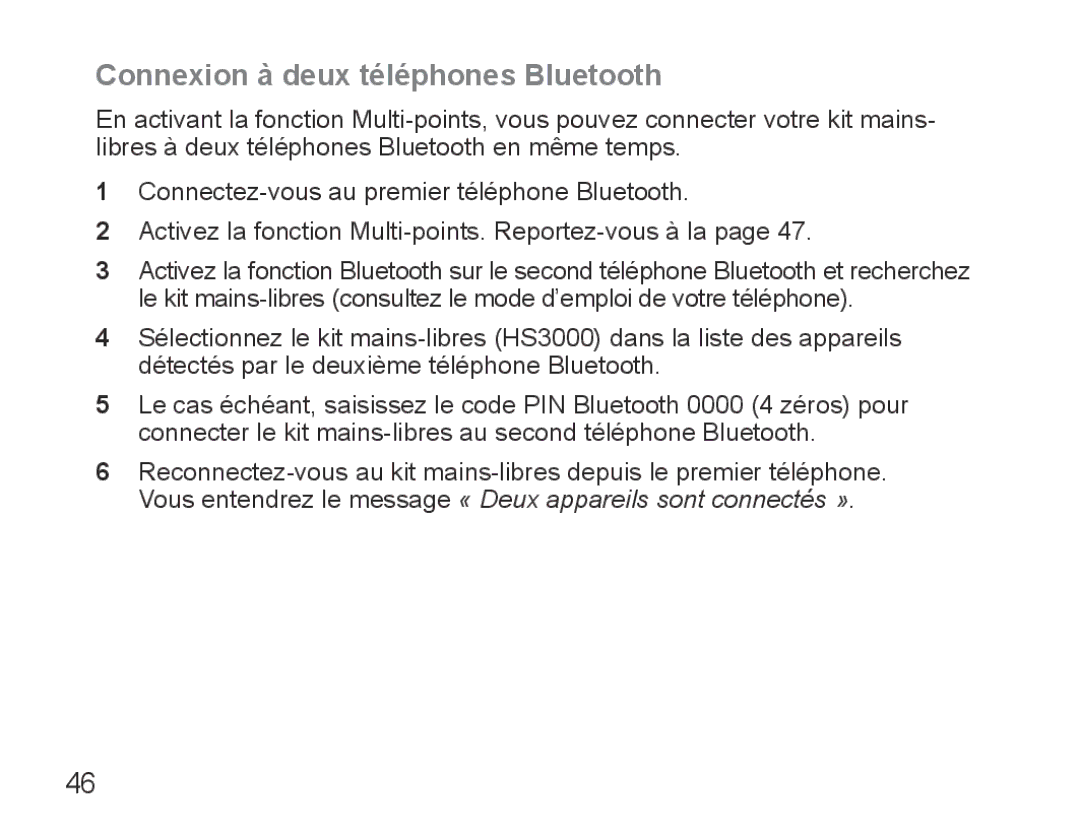 Samsung BHS3000EBECEUR, BHS3000EBECXEF, BHS3000EMECXET, BHS3000EBECXET, BHS3000EPECXET Connexion à deux téléphones Bluetooth 