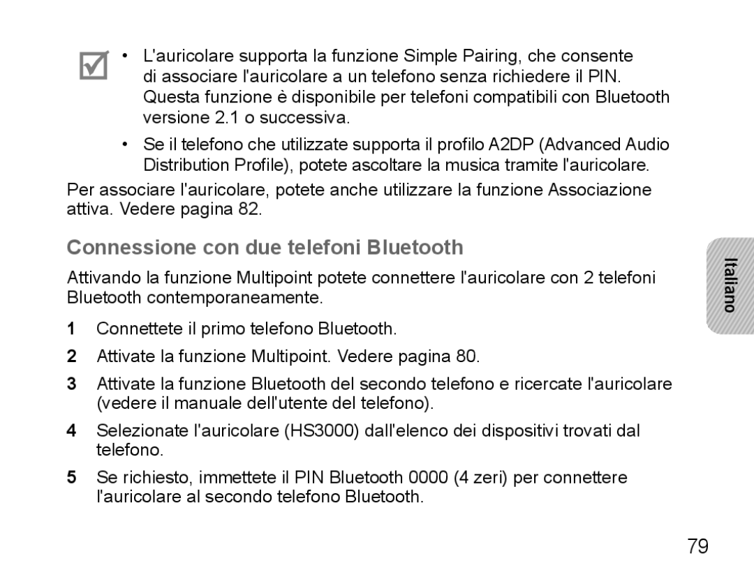 Samsung BHS3000EMECEUR, BHS3000EBECXEF, BHS3000EMECXET, BHS3000EBECXET, BHS3000EPECXET Connessione con due telefoni Bluetooth 