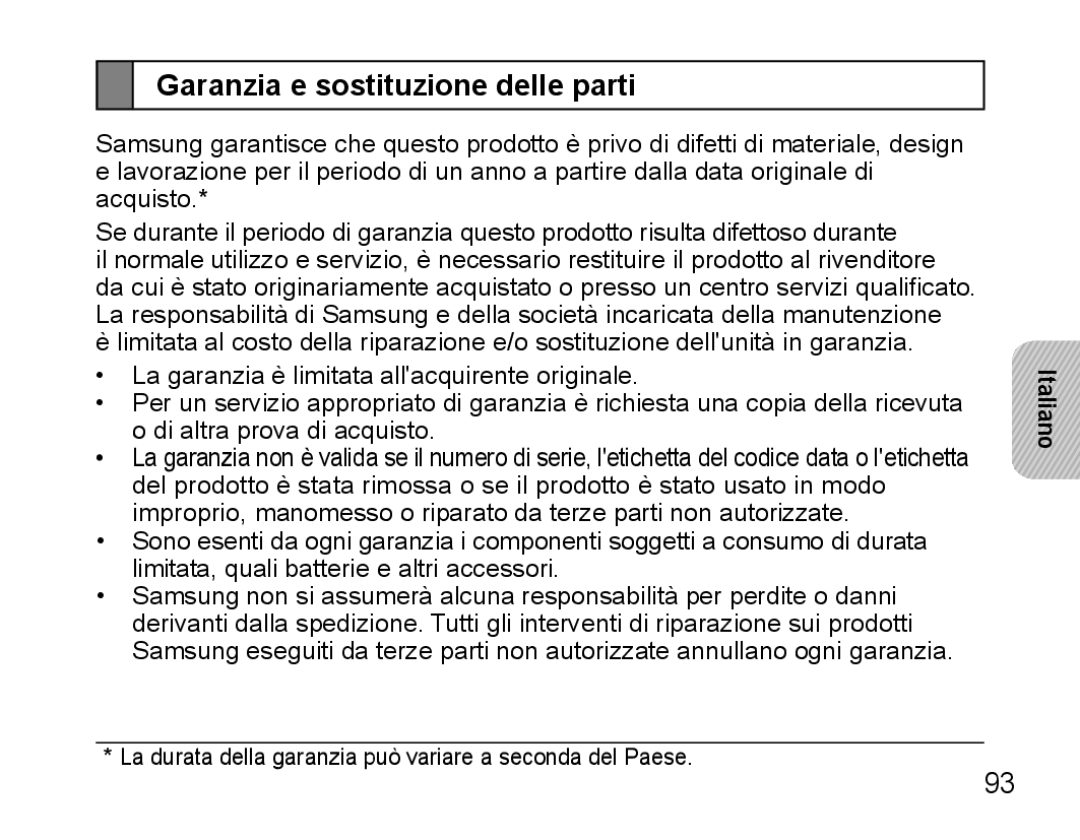 Samsung BHS3000EBECXEE, BHS3000EBECXEF, BHS3000EMECXET, BHS3000EBECXET, BHS3000EPECXET Garanzia e sostituzione delle parti 