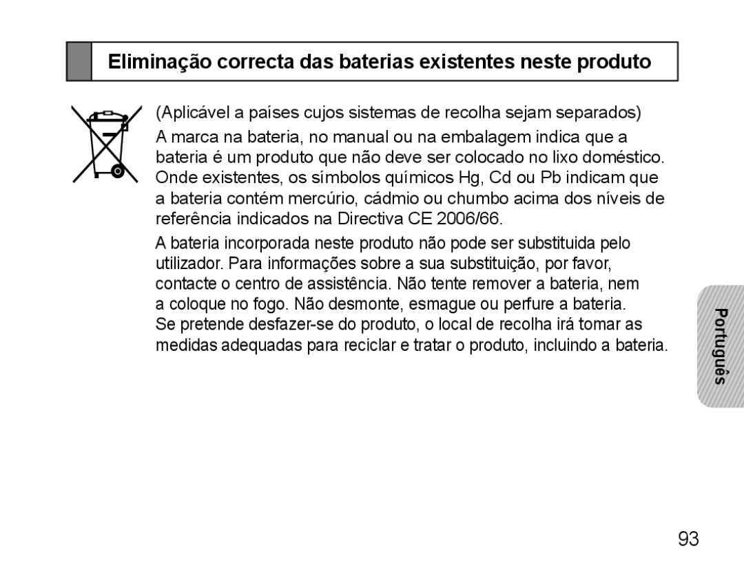 Samsung BHS3000EBECXEE, BHS3000EBECXEF, BHS3000EMECXET manual Eliminação correcta das baterias existentes neste produto 