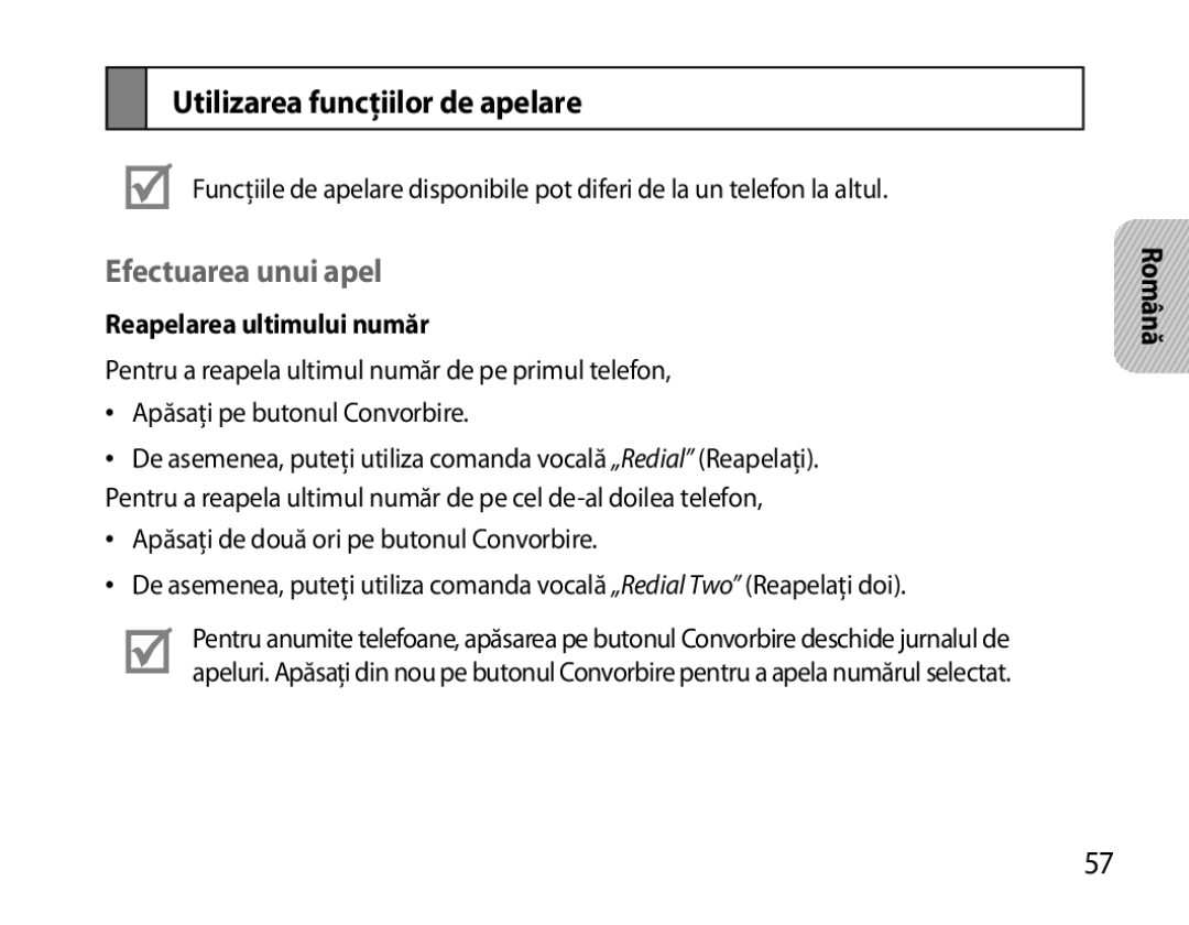 Samsung BHS6000EBECXEH, BHS6000EBECXEF Utilizarea funcţiilor de apelare, Efectuarea unui apel, Reapelarea ultimului număr 