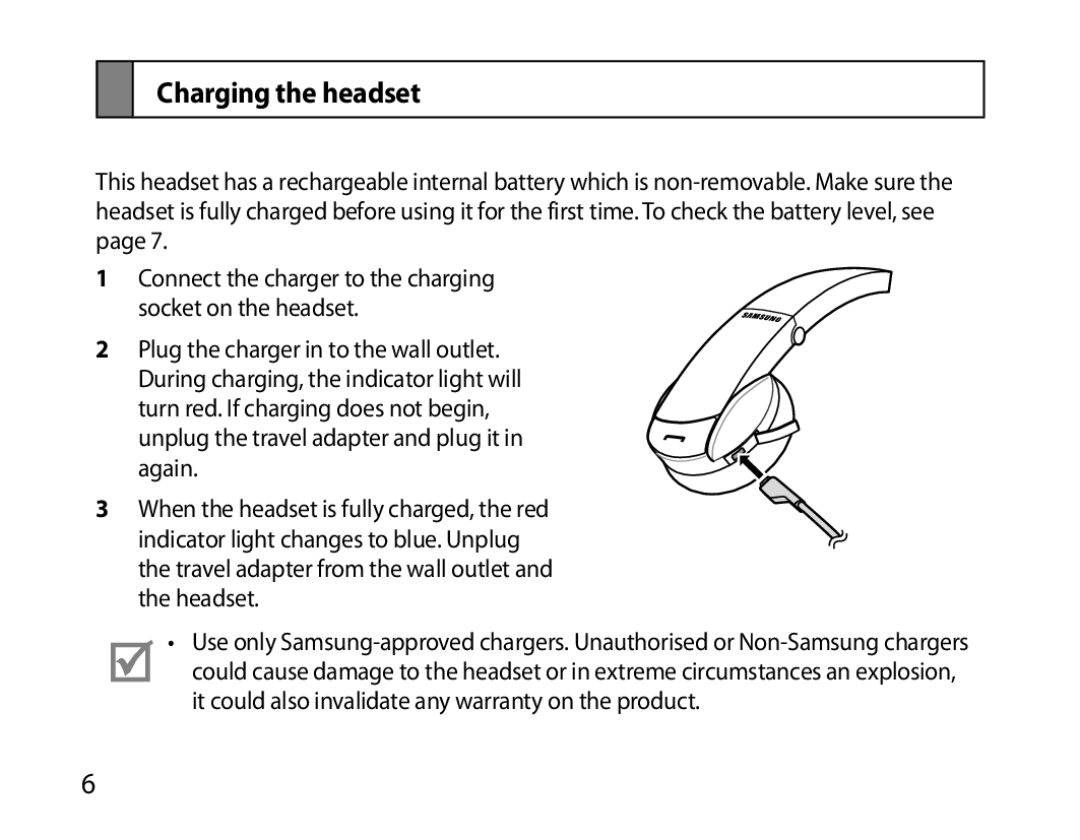 Samsung BHS6000EBECXEF, BHS6000EBECFOP, BHS6000EBECCRO, BHS6000EBECXEH, BHS6000EBECXEE, BHS6000EBECHAT Charging the headset 