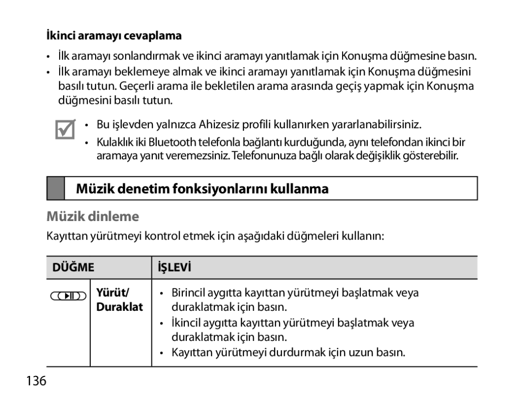 Samsung BHS6000EBECCRO manual Müzik denetim fonksiyonlarını kullanma, Müzik dinleme, 136, İkinci aramayı cevaplama 