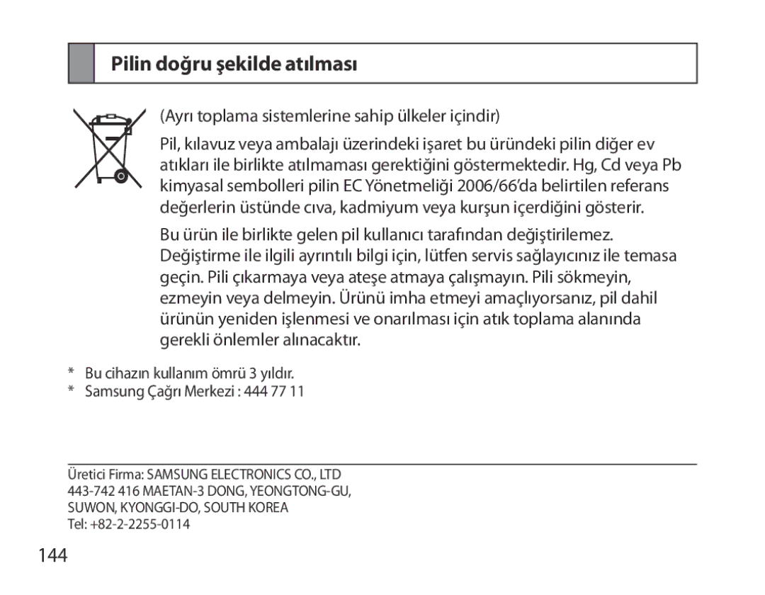 Samsung BHS6000EBECCRO, BHS6000EBECXEF, BHS6000EBECFOP, BHS6000EBECXEH, BHS6000EBECXEE manual Pilin doğru şekilde atılması, 144 