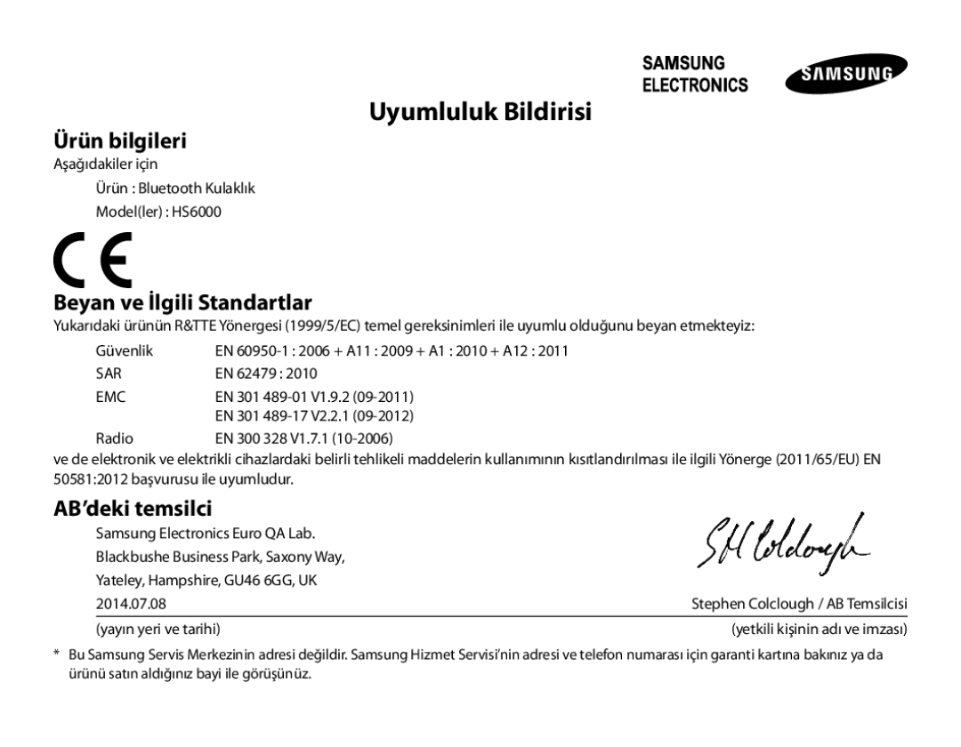 Samsung BHS6000EBECXEH, BHS6000EBECXEF Uyumluluk Bildirisi, Ürün bilgileri, Beyan ve İlgili Standartlar, AB’deki temsilci 