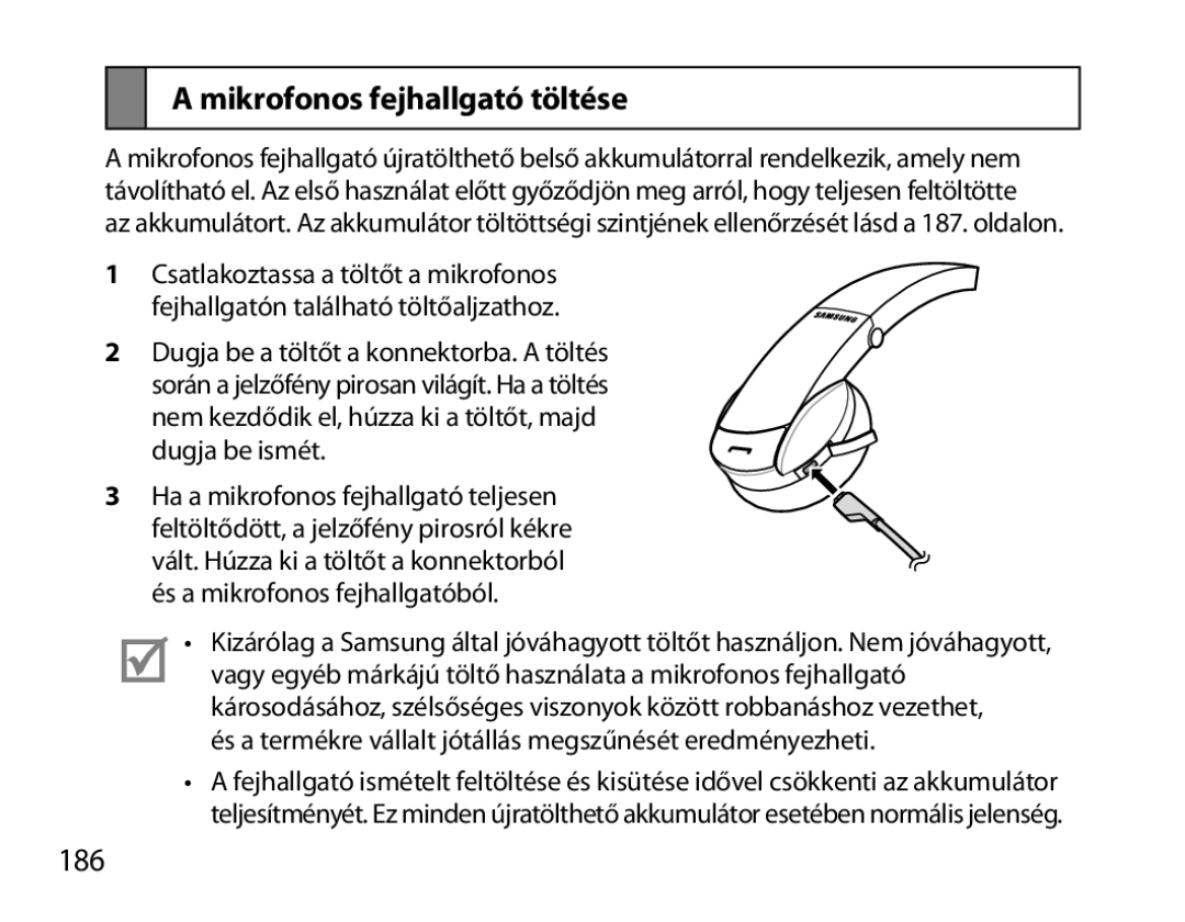 Samsung BHS6000EBECXEE, BHS6000EBECXEF, BHS6000EBECFOP, BHS6000EBECCRO, BHS6000EBECXEH Mikrofonos fejhallgató töltése, 186 