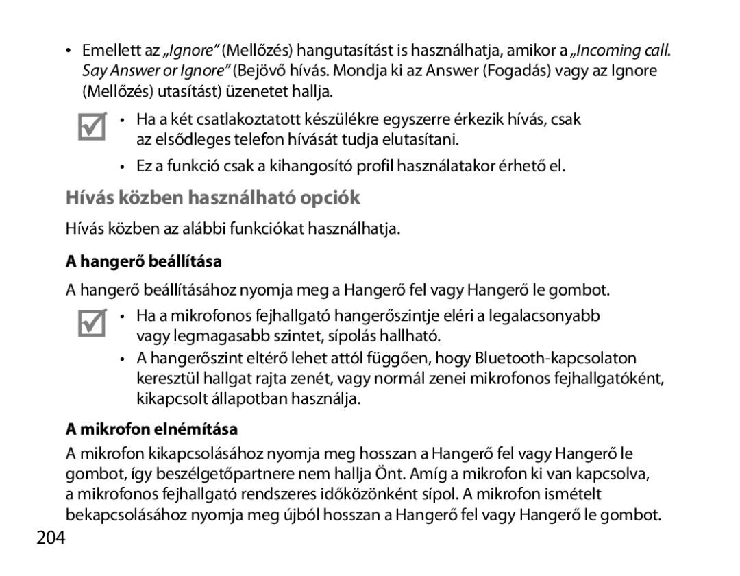 Samsung BHS6000EPECXEH, BHS6000EBECXEF manual Hívás közben használható opciók, 204, Hangerő beállítása, Mikrofon elnémítása 