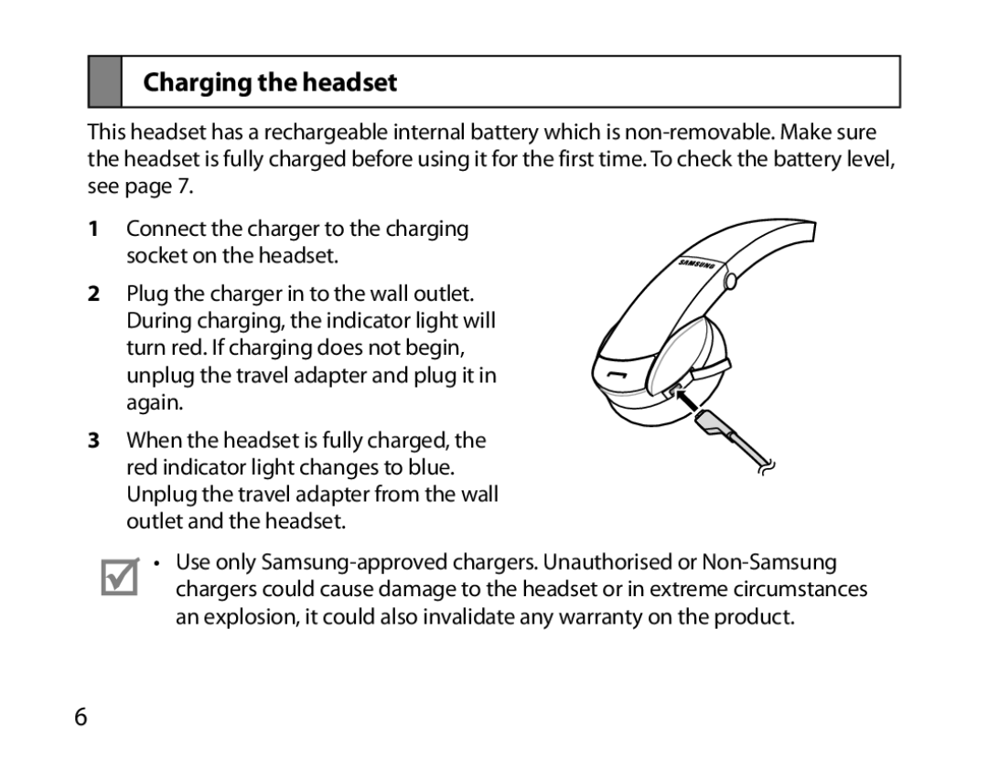 Samsung BHS6000EBECXEF, BHS6000EBECFOP, BHS6000EBECCRO, BHS6000EBECXEH, BHS6000EBECXEE, BHS6000EBECHAT Charging the headset 