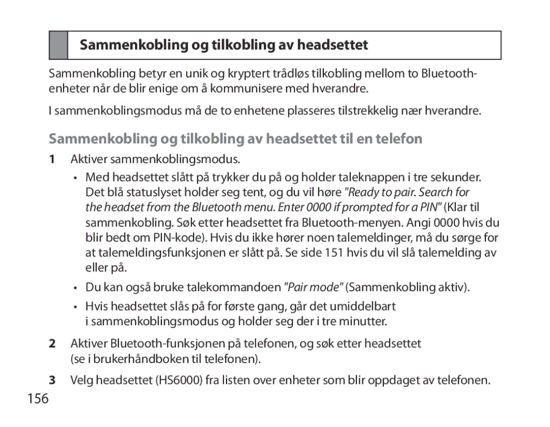 Samsung BHS6000EPECXEH, BHS6000EBECXEF, BHS6000EBECFOP Sammenkobling og tilkobling av headsettet til en telefon, 156 