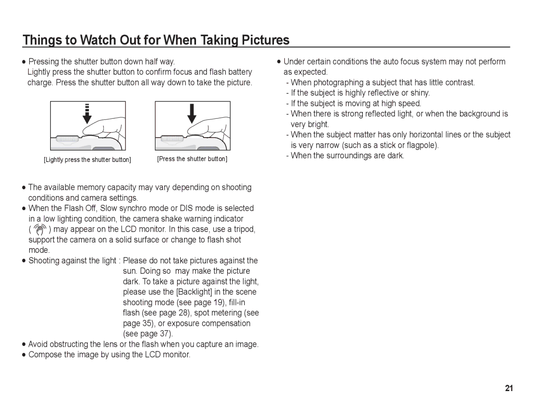 Samsung BL1050 manual Things to Watch Out for When Taking Pictures, Pressing the shutter button down half way 