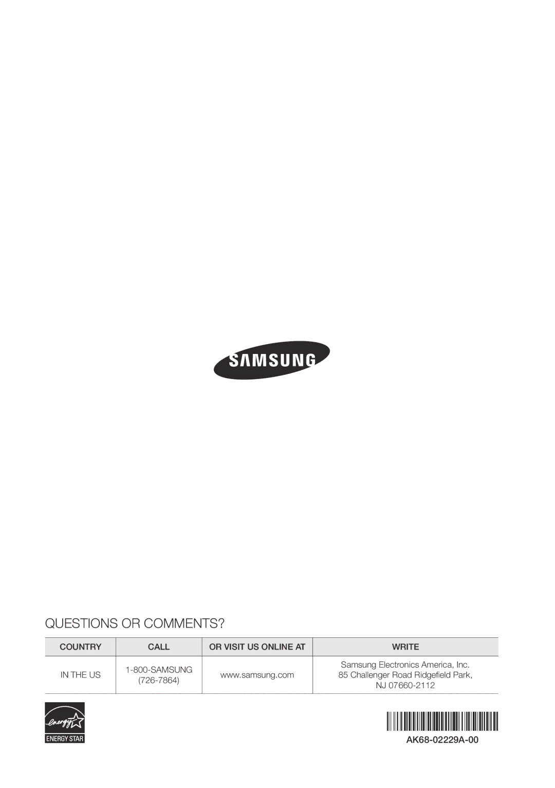 Samsung Blu-ray Disc Player user manual Questions or COMMENTS? 