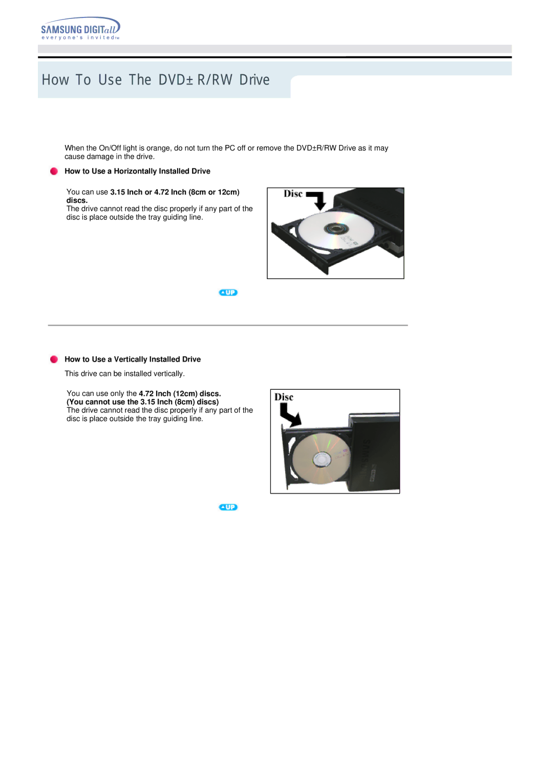 Samsung Blu-ray Player manual How To Use The DVD±R/RW Drive, How to Use a Vertically Installed Drive 