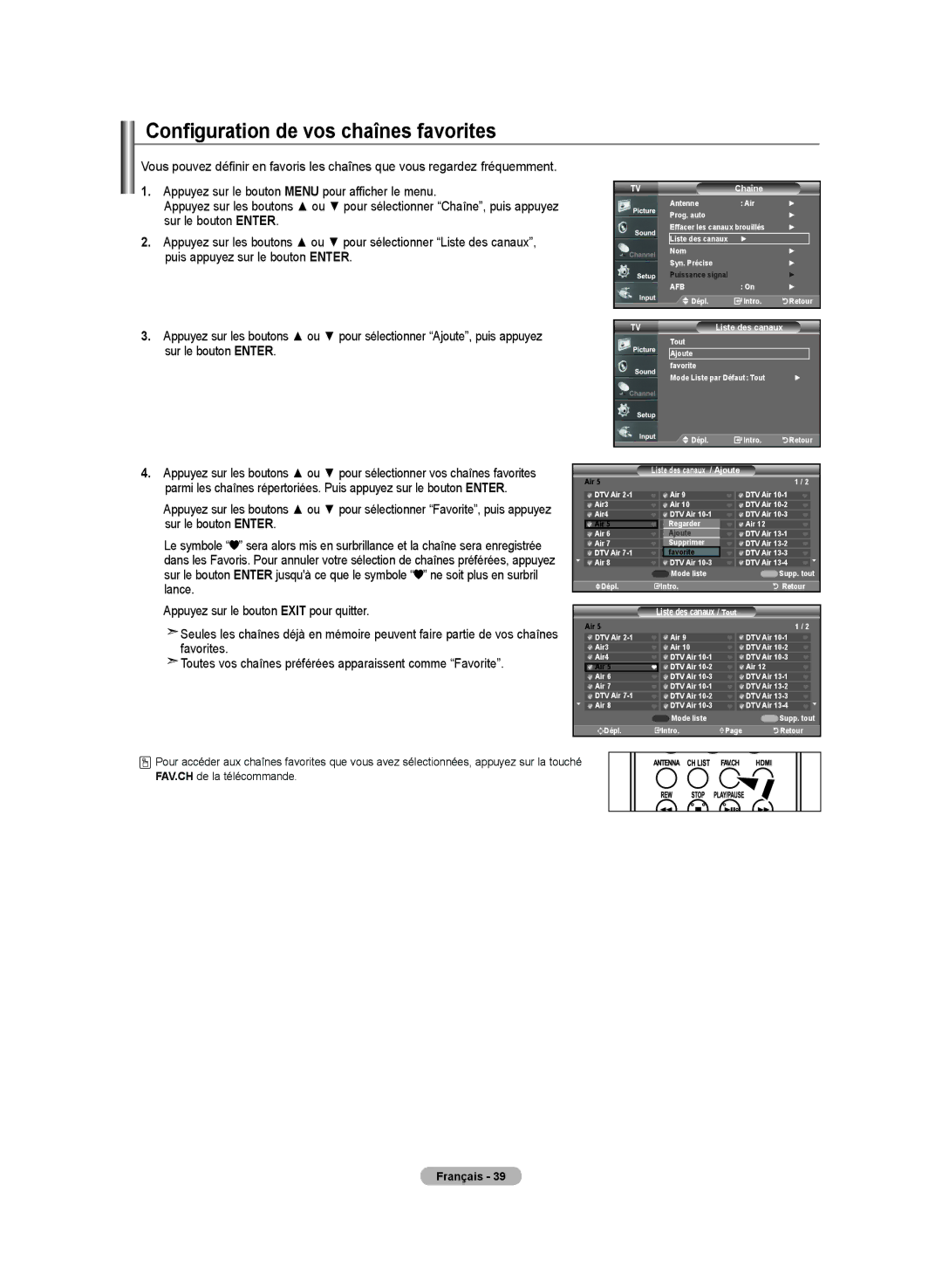 Samsung LN-T2332H, BN68-01250B-00, LN-T4032H, LN-T3732H Configuration de vos chaînes favorites, Liste des canaux / Ajoute 