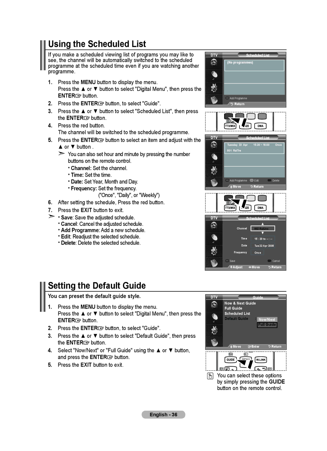 Samsung BN68-01412D-00 Using the Scheduled List, Setting the Default Guide, You can preset the default guide style 