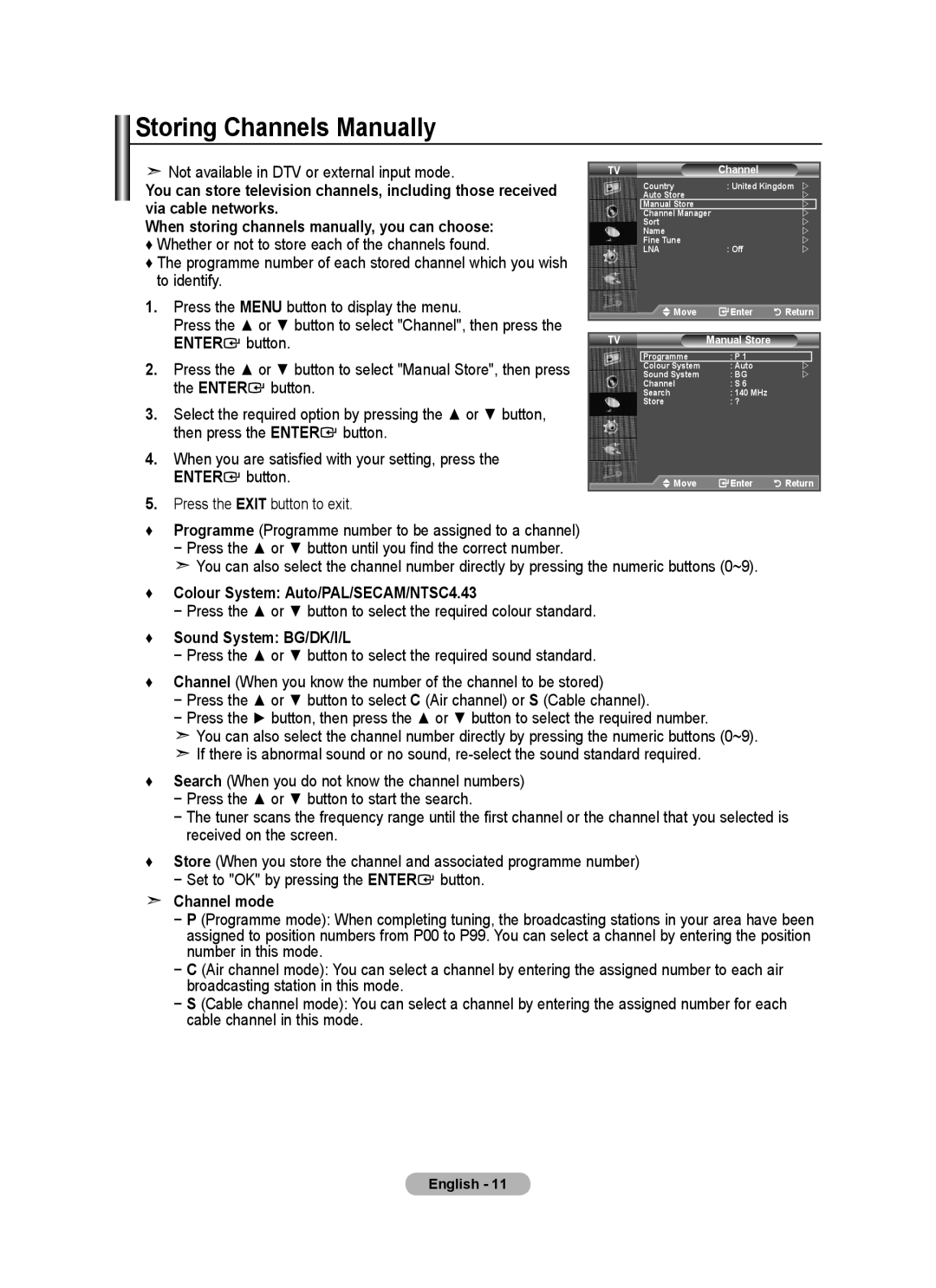 Samsung BN68-01412M-00 user manual Storing Channels Manually, Colour System Auto/PAL/SECAM/NTSC4.43, Sound System BG/DK/I/L 