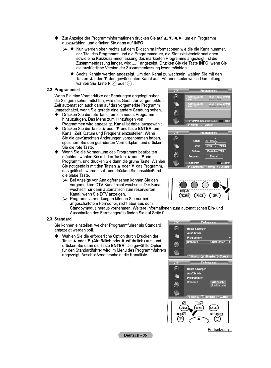 Samsung BN68-01416A-00 user manual Programmiert, Kanal, Zeit, Datum und Frequenz einzustellen. Wenn, Sie die rote Taste 