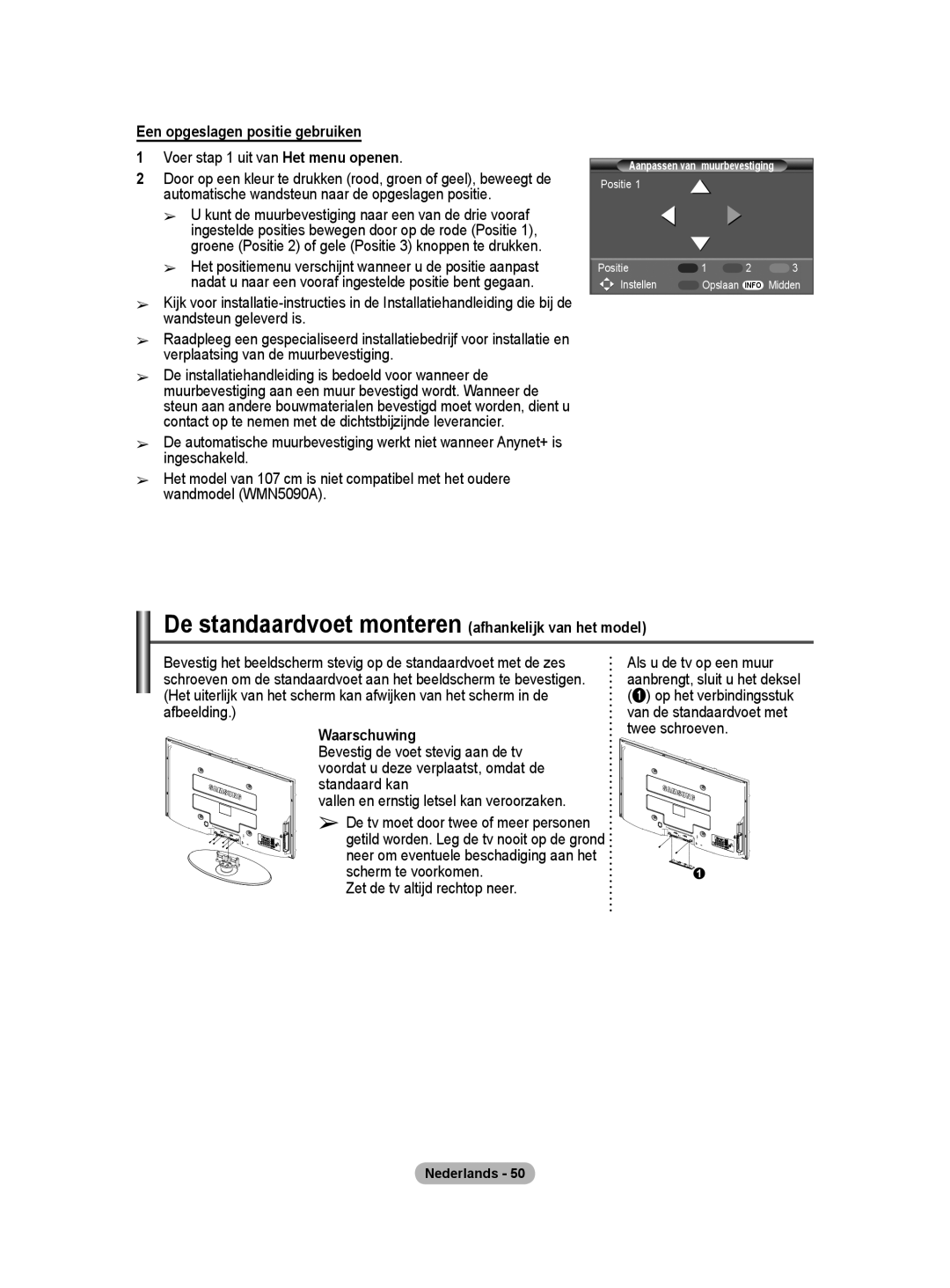 Samsung BN68-01416A-00 user manual Een opgeslagen positie gebruiken, Voer stap 1 uit van Het menu openen, Waarschuwing 