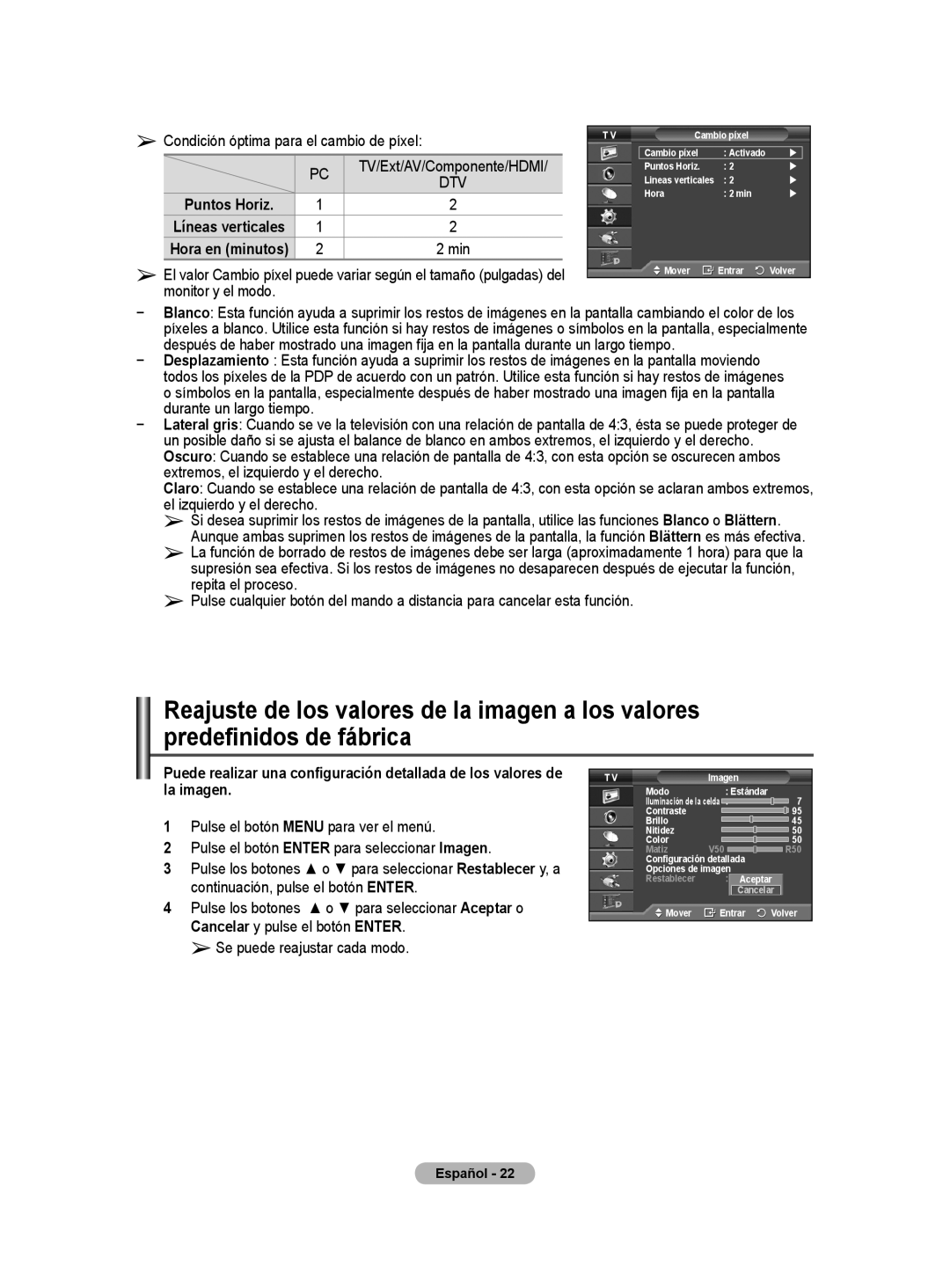 Samsung BN68-01416A-00 user manual Condición óptima para el cambio de píxel, TV/Ext/AV/Componente/HDMI 