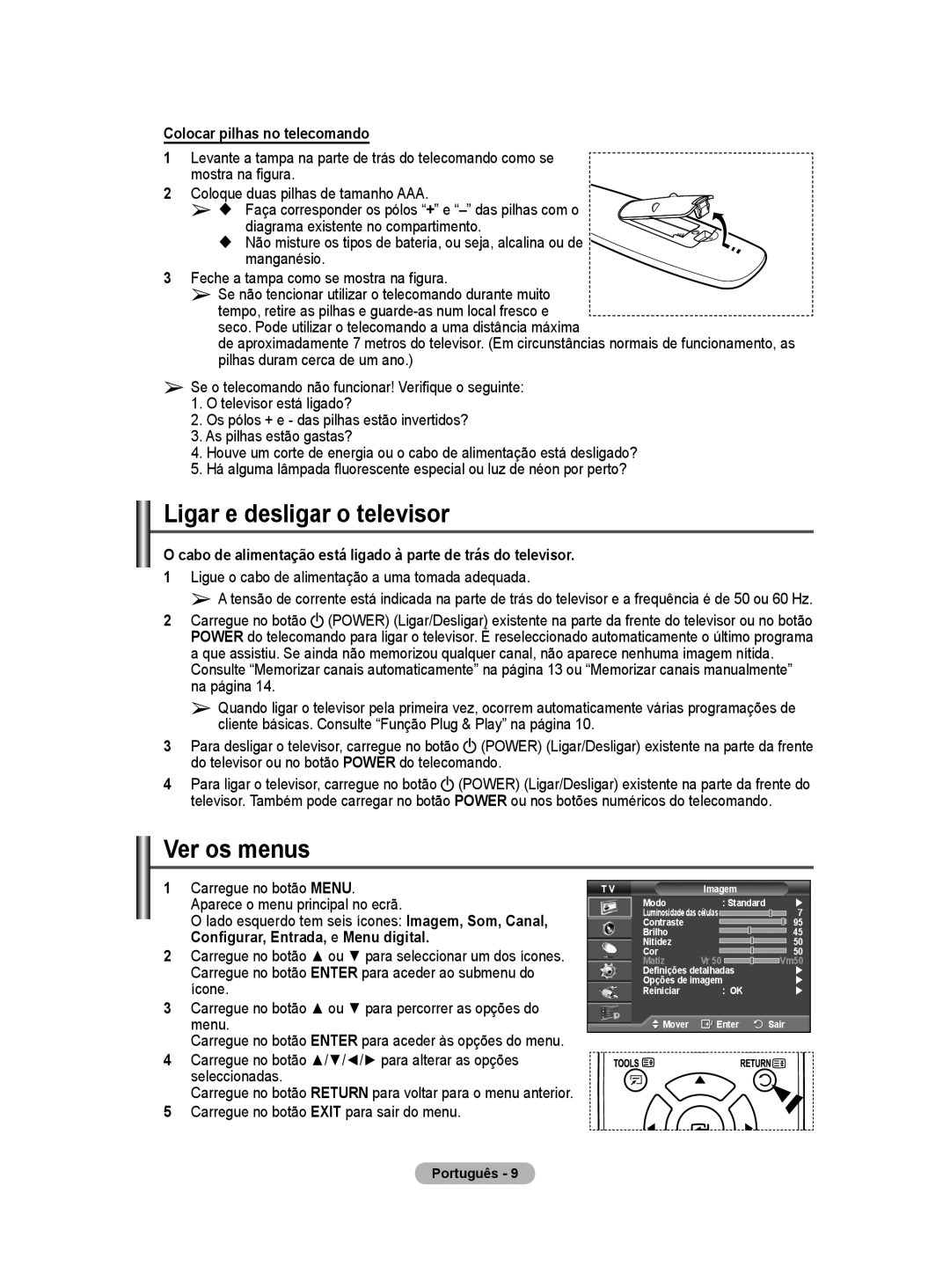 Samsung BN68-01416A-00 user manual Ligar e desligar o televisor, Ver os menus, Colocar pilhas no telecomando 