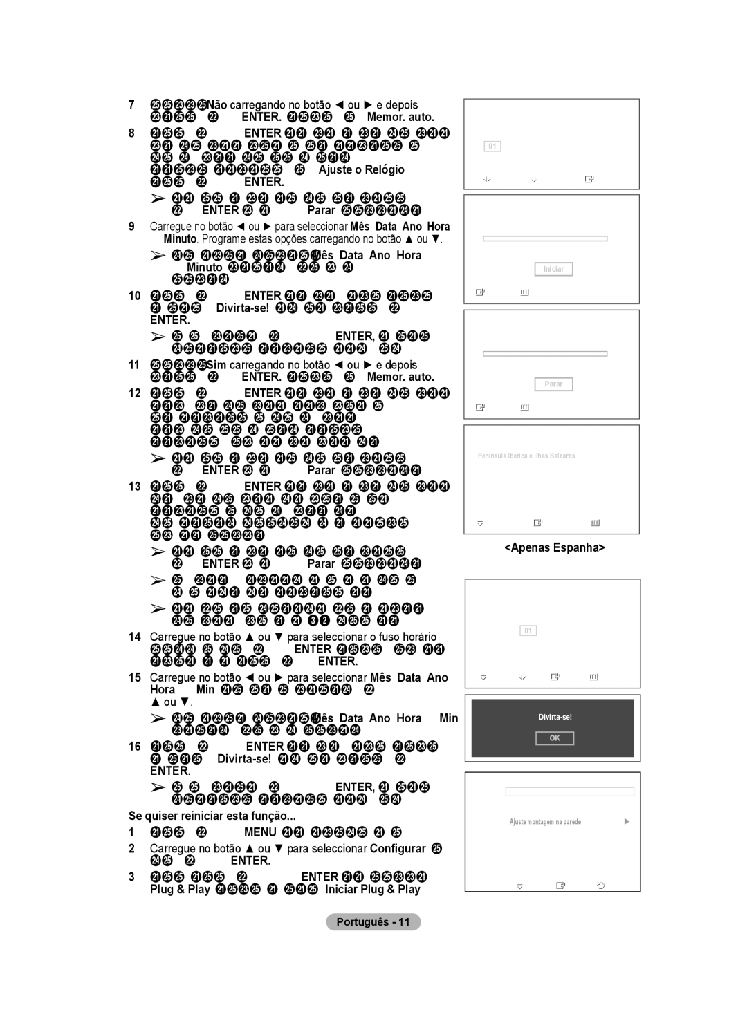 Samsung BN68-01416A-00 user manual Se quiser reiniciar esta função, Apenas Espanha 