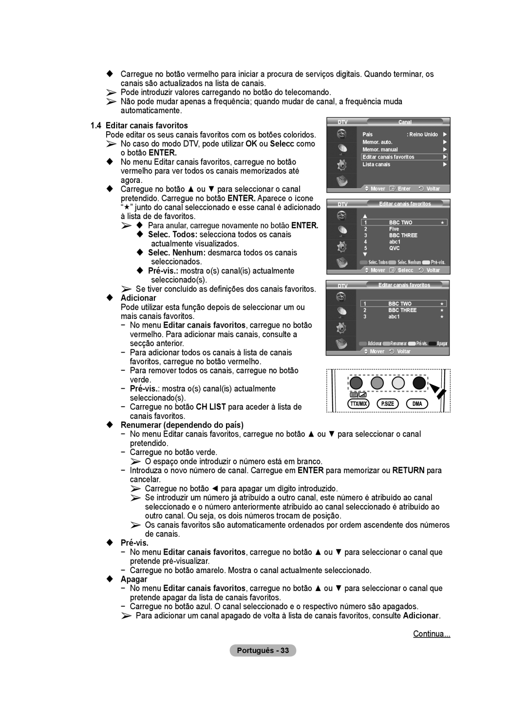 Samsung BN68-01416A-00  No menu Editar canais favoritos, carregue no botão, Lista de de favoritos,  Adicionar 