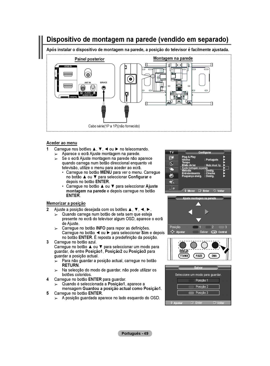 Samsung BN68-01416A-00 Dispositivo de montagem na parede vendido em separado, Aceder ao menu, Memorizar a posição 