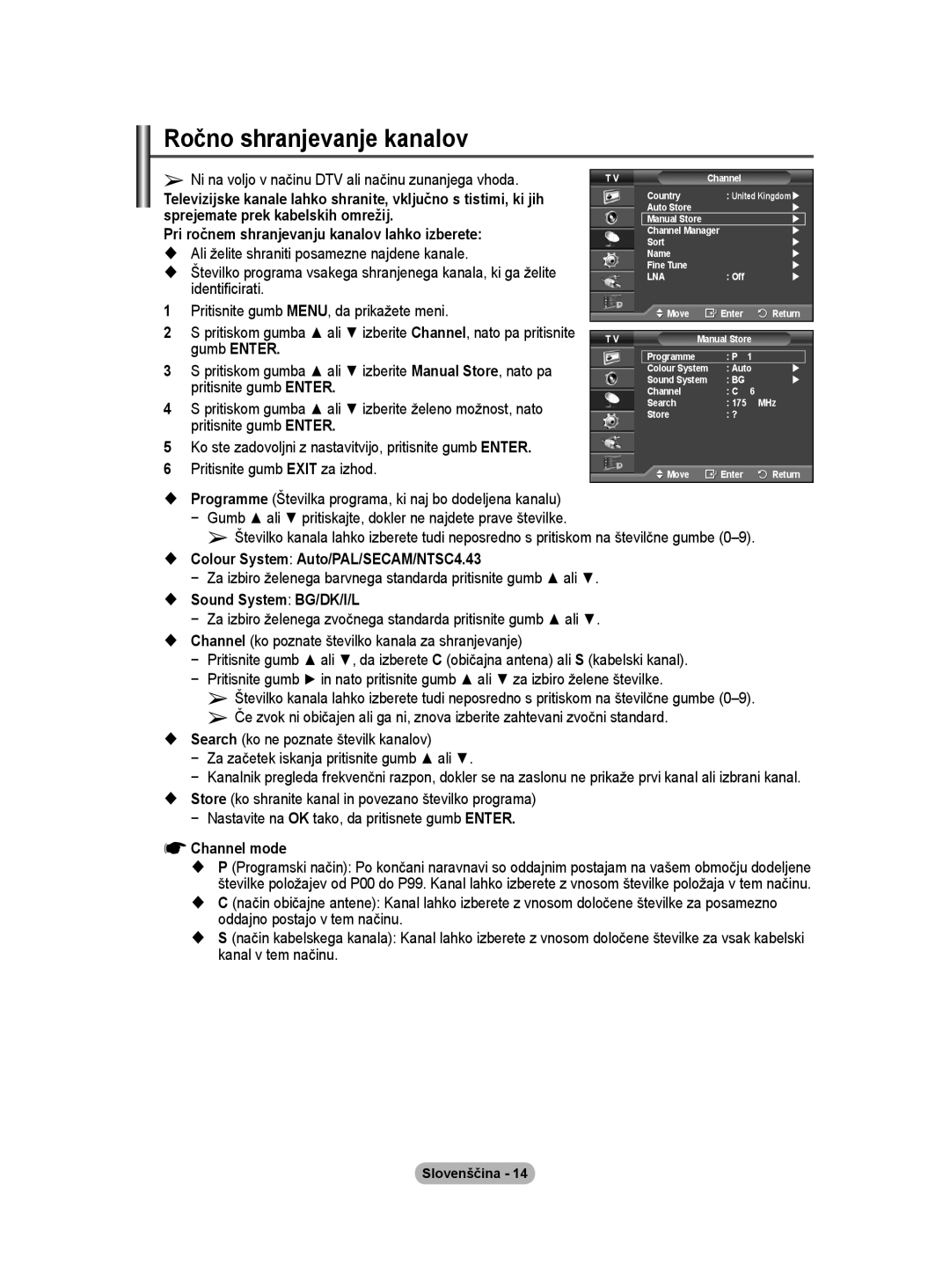 Samsung BN68-01416A-00 user manual Ročno shranjevanje kanalov, Pri ročnem shranjevanju kanalov lahko izberete 