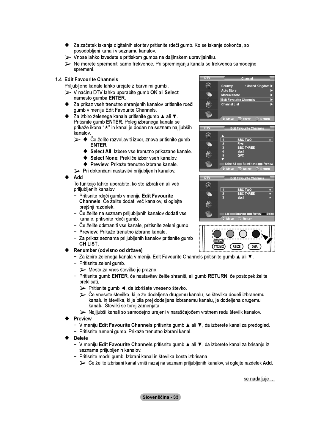 Samsung BN68-01416A-00 Edit Favourite Channels, Priljubljene kanale lahko urejate z barvnimi gumbi, Namesto gumba Enter 