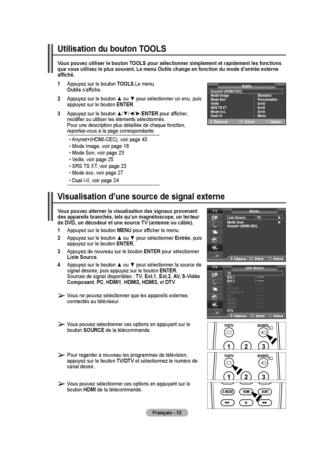 Samsung BN68-01416A-00 user manual Utilisation du bouton Tools, Visualisation d’une source de signal externe 