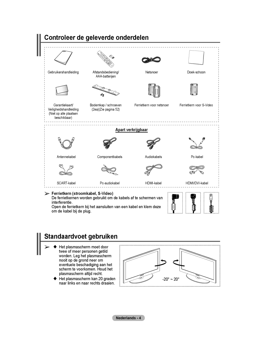 Samsung BN68-01422A-01 Controleer de geleverde onderdelen, Standaardvoet gebruiken, Apart verkrijgbaar, Nederlands 