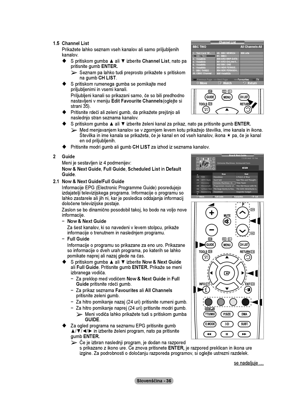 Samsung BN68-01422A-01 Na gumb CH List,  S pritiskom rumenega gumba se pomikajte med, Priljubljenimi in vsemi kanali 