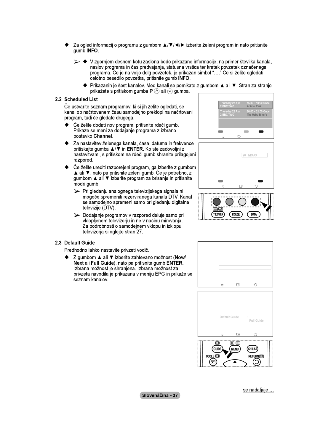 Samsung BN68-01422A-01 Scheduled List, Program, tudi če gledate drugega, Prikaže se meni za dodajanje programa z izbrano 