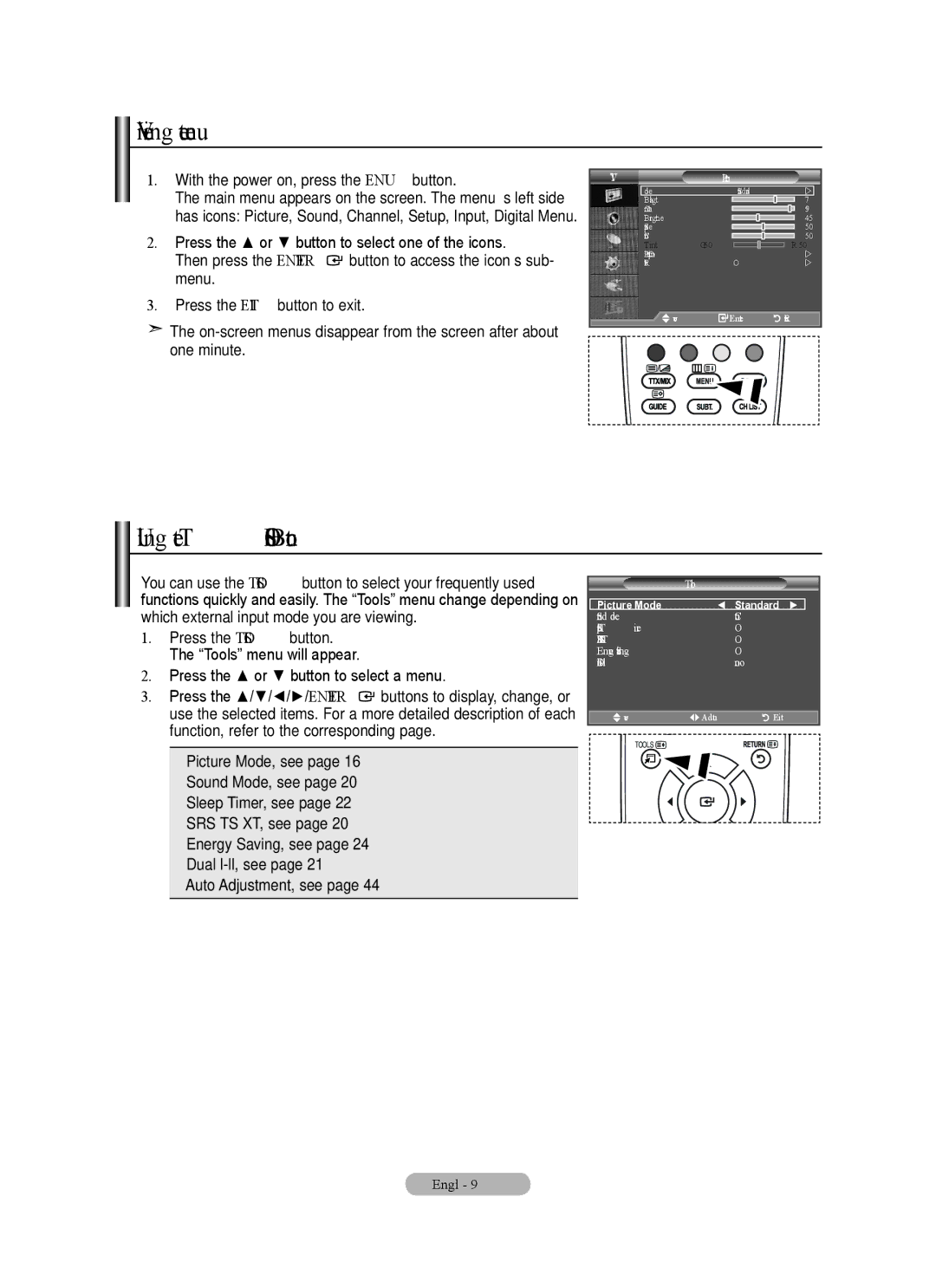 Samsung BN68-01517A-00 user manual Viewing the Menus, Using the Tools Button, With the power on, press the Menu button 