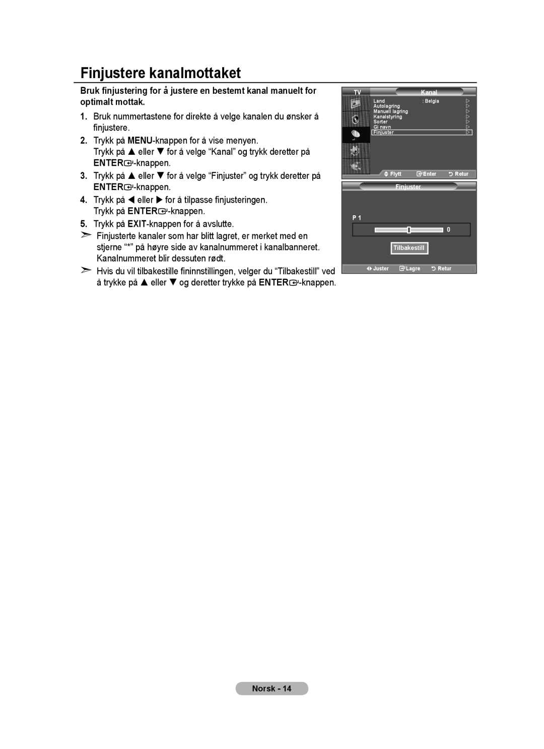 Samsung BN68-01518H-00 user manual Finjustere kanalmottaket, Tilbakestill 