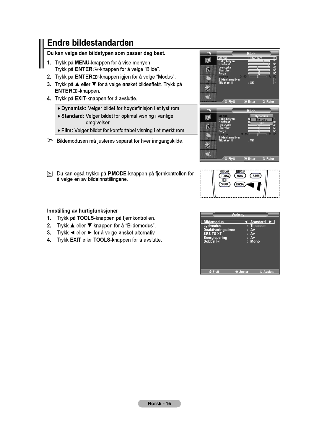 Samsung BN68-01518H-00 user manual Endre bildestandarden, Du kan velge den bildetypen som passer deg best 