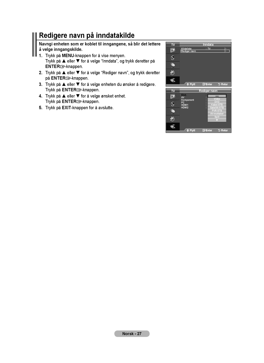 Samsung BN68-01518H-00 user manual Redigere navn på inndatakilde 