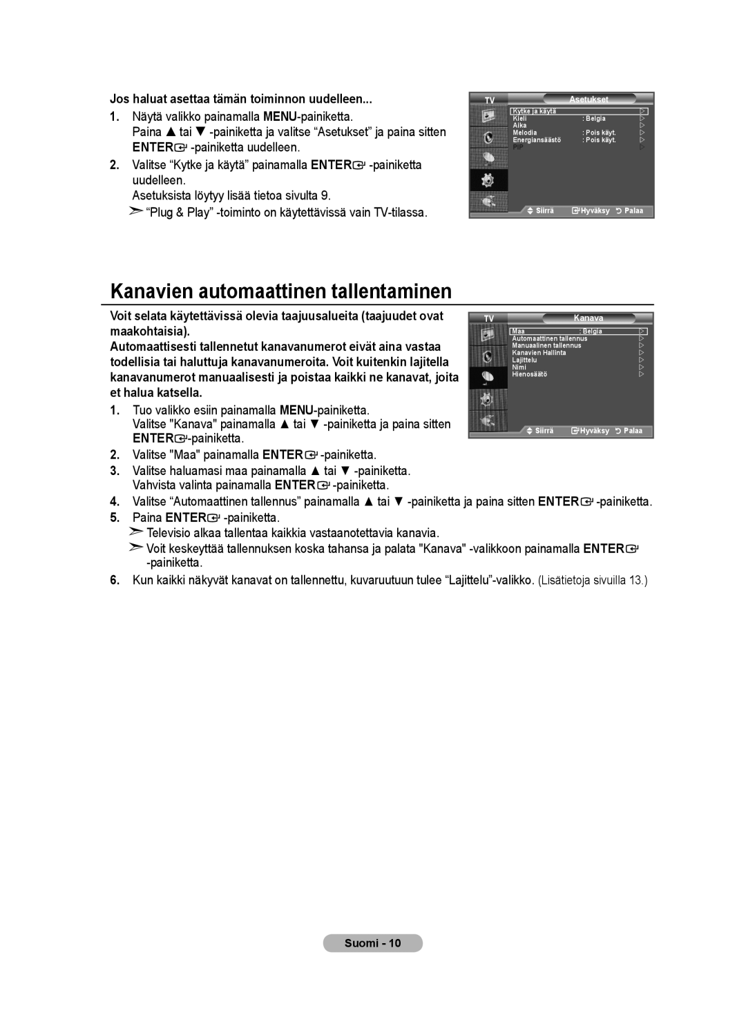 Samsung BN68-01518H-00 Jos haluat asettaa tämän toiminnon uudelleen, Maakohtaisia, Painiketta, Asetukset, Kanava 