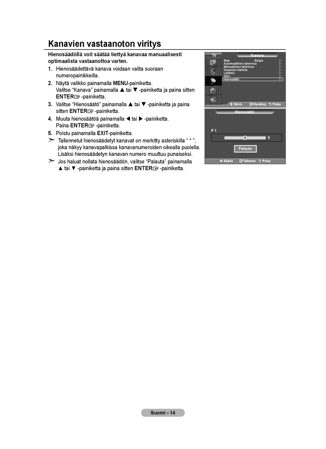 Samsung BN68-01518H-00 Kanavien vastaanoton viritys, Tai -painiketta ja paina sitten Enter -painiketta, Hienosäätö Palauta 